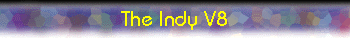  The Indy V8 